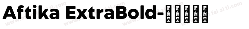 Aftika ExtraBold字体转换